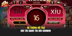 Hệ thống hỗ trợ khi tải game tài xỉu Sunwin